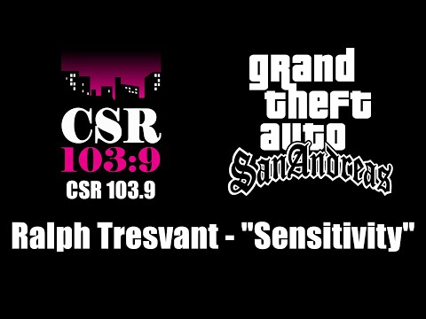 GTA: San Andreas - CSR 103.9 | Ralph Tresvant - "Sensitivity"