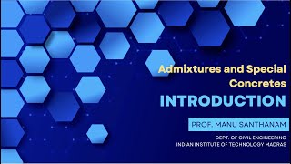 Admixtures and Special Concretes _ Introduction