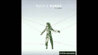 Such a Surge  Schatten