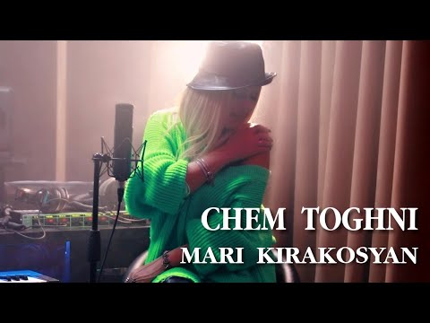 Mari Kirakosyan - Chem Toghni (Cover - Aram Avagyan)