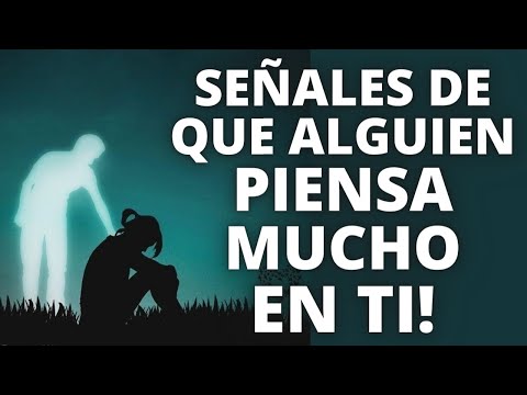 ¡Señales físicas de que ALGUIEN está pensando mucho en TI!  espiritualidad