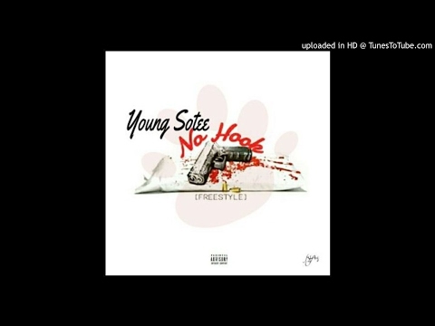 Young Sotee - No Hook (NEW MUSIC 2017)