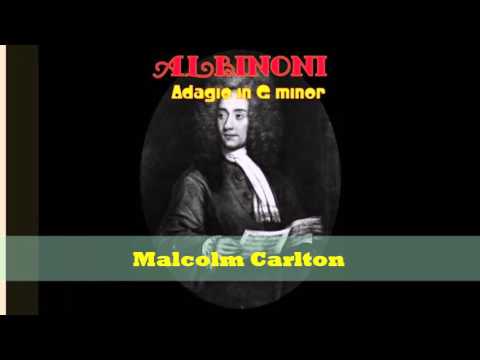 Adagio  in G minor  -  Malcolm Carlton