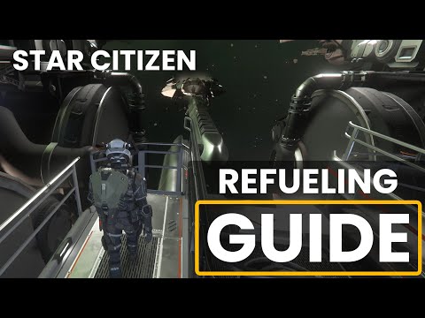 MISC Starferer Refueling Guide [Star Citizen - Alpha 3.17]