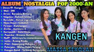 Download lagu ALBUM HITS POP NOSTALGIA 2000AN POPULER || KUMPULAN LAGU YANG BIKIN KANGEN MASSA SEKOLAH mp3
