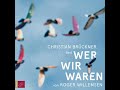 Wer wir waren (ungekürzt) - Roger Willemsen