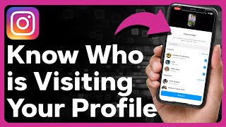 How To See Who Visits Your Instagram Profile