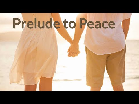 Prelude to Peace - Z. Randall Stroope