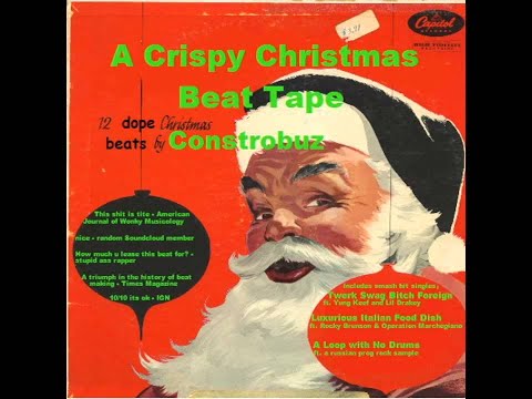 Constrobuz - 2013 - A Crispy Christmas Beat Tape [FULL BEAT TAPE]