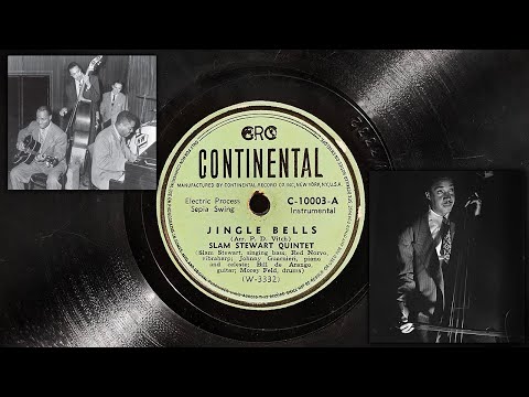 Slam Stewart Quintet - Jingle Bells ~1945