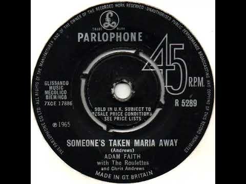 UK New Entry 1965 (160) Adam Faith with The Roulettes & Chris Andrews - Someone's Taken Maria Away