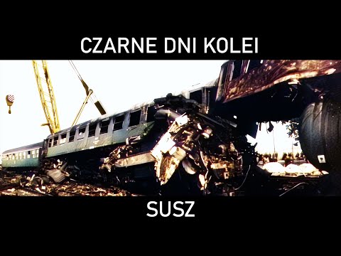 CZARNE DNI KOLEI #19 - Susz. Katastrofa kolejowa w Suszu