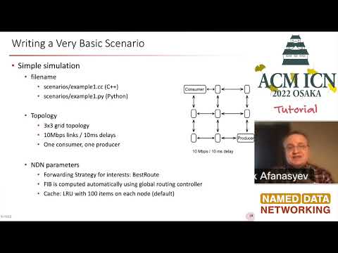 ndnSIM: Simulation Scenario Basics (Alex Afanasyev) // NDN Tutorial @ ACM ICN 2022