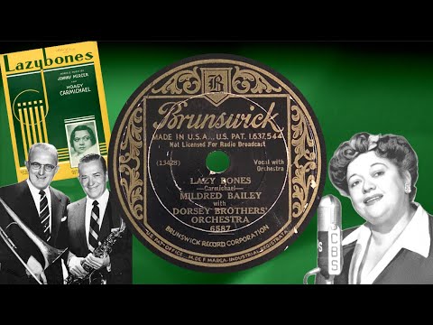 “Lazy Bones” by Mildred Bailey and the Dorsey Brothers Orchestra 1933