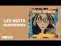 Louise Attaque - Les nuits parisiennes (Audio)