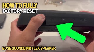 How To Fully Factory Reset Your Bose SoundLink Flex Speaker: Easy Guide