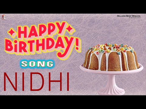 Nidhi Happy Birthday - Birthday Video Song | Birthday Songs With Names #billionbestwishes