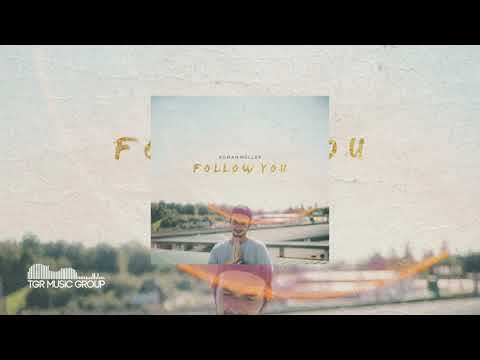 Roman Müller - Follow You [Official Audio]