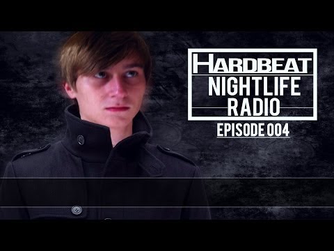 Hardbeat - Nightlife Radio 004 (Official Podcast)