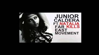 Junior Caldera ft. Natalia Kills &amp; Far East Movement - Lights Out