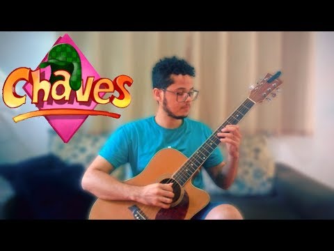 Chaves (Medley) em Fingerstyle por Jonathas Zakai | Tive Infância