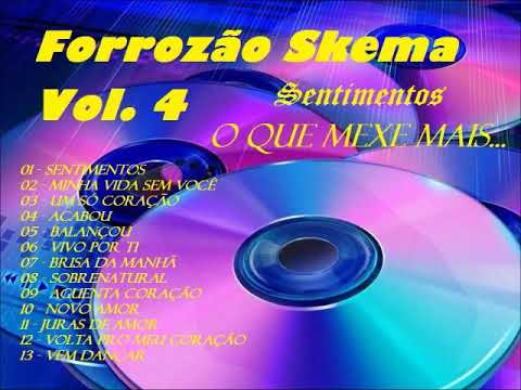 Forrozão Skema  Vol.4  "O Forró que mexe mais"