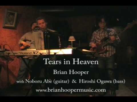 Tears in Heaven - by Brian Hooper