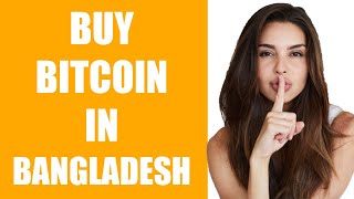 How to Buy Bitcoin in Bangladesh