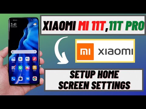 Xiaomi Mi 11T,11T Pro : Setup Home screen || Xiaomi display settings