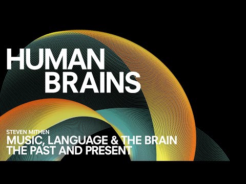 CONVERSATION #4 | Steven Mithen | Music, language & the brain the past and present