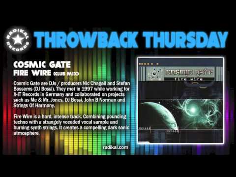 COSMIC GATE - Fire Wire (2001) Radikal Records THROWBACK THURSDAY
