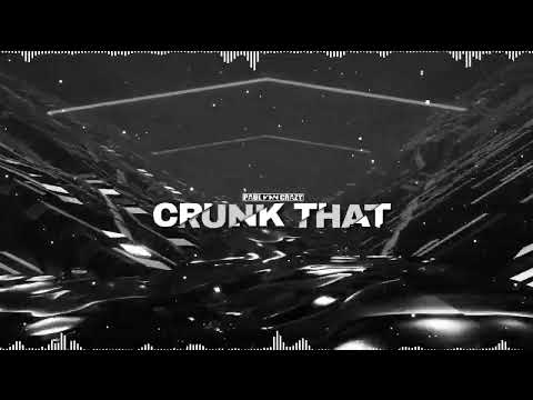 PaulVanCrazy - CRUNK THAT