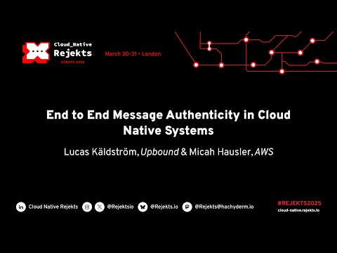 End to End Message Authenticity in Cloud Native Systems