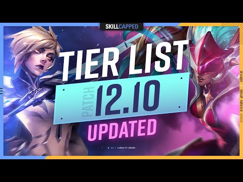 NEW UPDATED TIER LIST for PATCH 12.10 - League of Legends