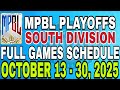 MPBL PLAYOFFS OCTOBER 13 30 2025 SOUTH DIVISION QUATERFINALS FULL GAME SCHEDULE