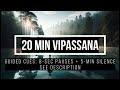 20-Minute Vipassana Meditation: Guided Mindfulness Session No Music Background - ASMR Soothing Voice