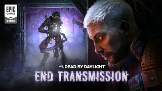  Dead by Daylight | End Transmission | Official