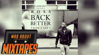Ross ft Billy Da Kid Capo - Drop Top Music [Back Better Than I Left] [@RossOPB] @MADABOUTMIXTAPE
