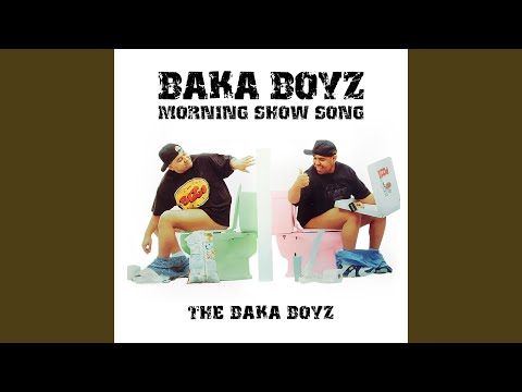 Bakaboyz Morning Show Song