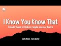 I Know You Know That I Made Those Mistakes Maybe Once Or Twice Lyrics