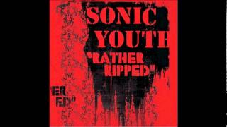 Sonic Youth - Do You Believe in Rapture
