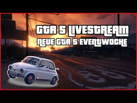 GTA 5 Online: die neue Eventwoche 😍 welcher Drip Feed Content, erwartet uns heute? (ein Live Stream)