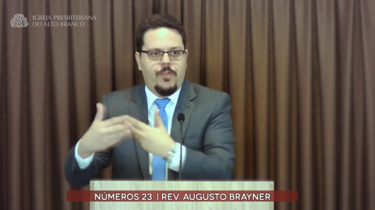 Pregação em Números 23| Rev. Augusto Brayner