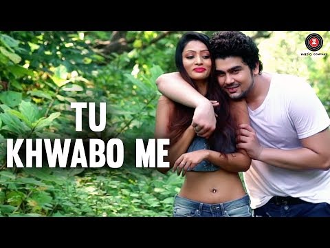 Tu Khwabo Me — watch video