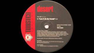 Desert  -  Lose It (To The Sound)