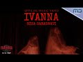 IVANNA by Risa Saraswati