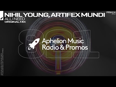 Nihil Young & Artifex Mundi - All I Need (Extended Mix)