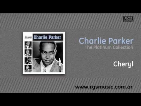 Charlie Parker - Cheryl