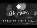 Andre Valadao Razão Da Minha Vida EP Adoração