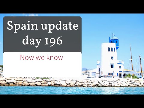 Spain update day 196 - It's now clearer what went wrong